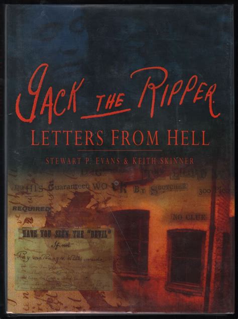 Jack The Ripper Letters From Hell Stewart P Evans Keith Skinner 1st
