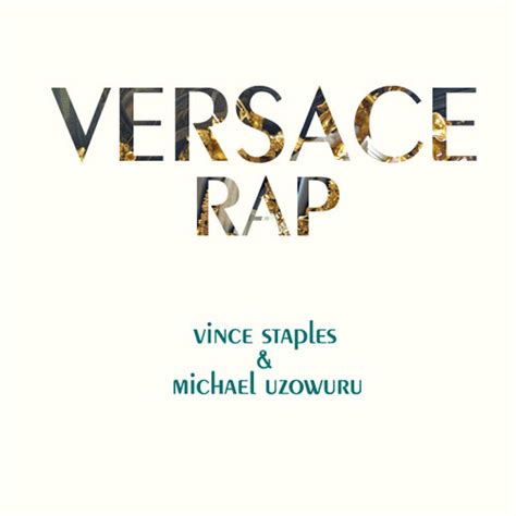 Vince Staples And Michael Uzowuru Versace Rap Grndgd