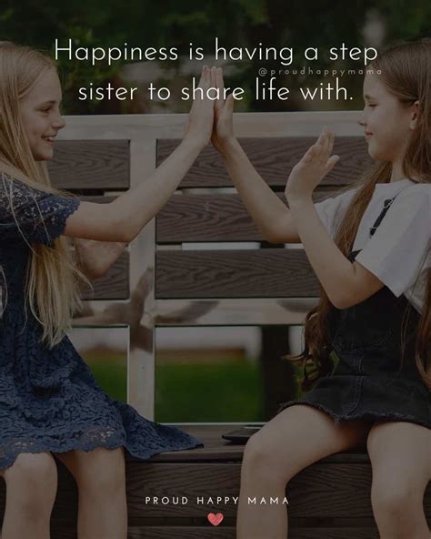 30 step sister quotes and sayings with images