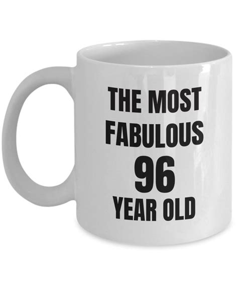 happy birthday mug for 96 year old t for 96th birthday the etsy