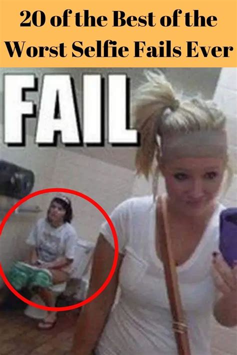 20 Of The Best Of The Worst Selfie Fails Ever Selfie Fail Laughing