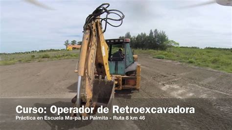 Curso Operador De Retroexcavadora Escuela Ma Pa Youtube