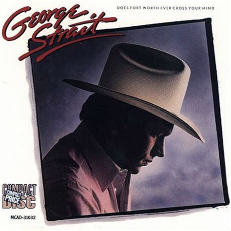 Carátula Frontal De George Strait Does Fort Worth Ever Cross Your Mind Portada
