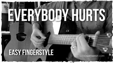 Everybody Hurts Easy Fingerstyle Guitar Tutorial Rem Youtube