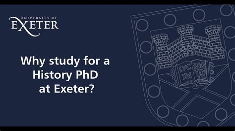 Why Study For A History Phd At The University Of Exeter Youtube
