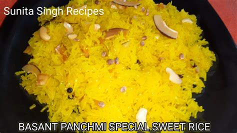 Basant Panchmi Special Yellow Sweet Rice Meethe Chawal Zarda Rice
