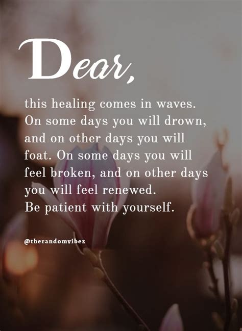 But although you feel depressed, sad and alone, you're allowed to wallow and grieve. 150 Inspirational Healing Quotes, Prayers, Sayings and ...