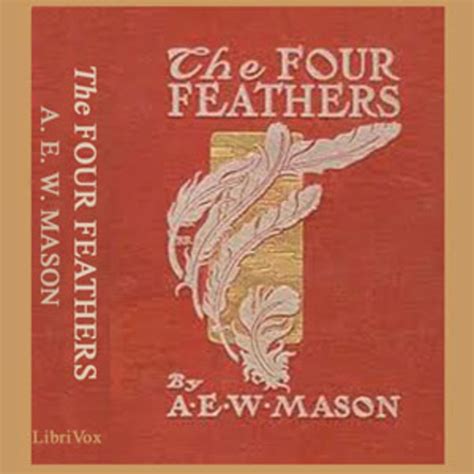 The Four Feathers A E W Mason Free Download Borrow And Streaming Internet Archive
