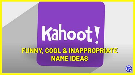 Funny Kahoot Names Best Dirty Inappropriate Name Ideas