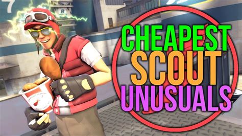 Tf2 Cheapest Scout Unusuals Cheap Scout Unusuals In Tf2 Cheapest