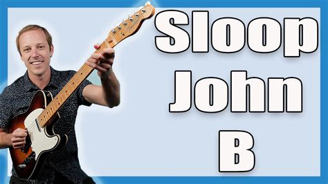 Sloop John B Guitar Lesson Beach Boys Youtube