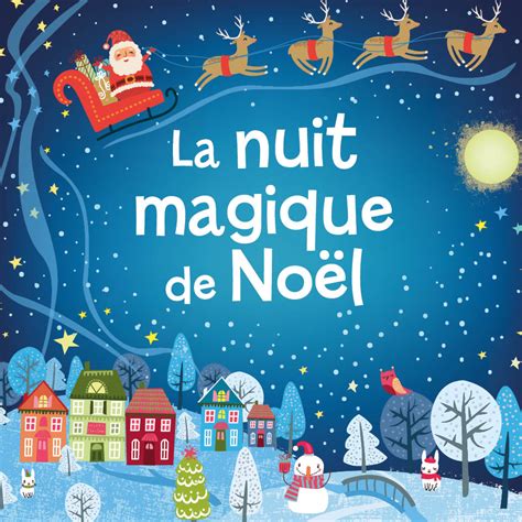 Nuit Magique Noel9782359903027 Éditions 123 Soleil