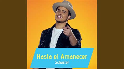 Hasta el Amanecer - YouTube