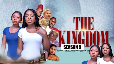 The Kingdom Season 5 Latest 2020 Nollywood Blockbuster Movie