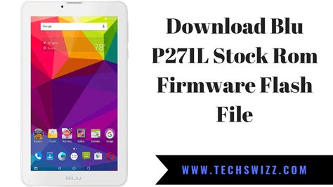 Download Blu P271l Stock Rom Firmware Flash File ~ Techswizz