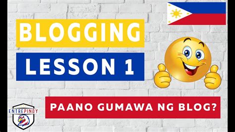 Paano Gumawa Ng Blog Pinoy Blogger Blogging Tagalog Tutorial Part 1