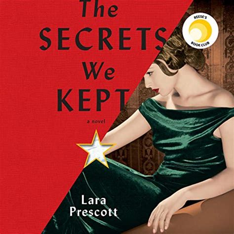 The Secrets We Kept A Novel Audible Audio Edition Lara Prescott