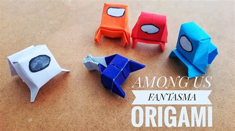 👻 Fantasma 👻 De Among Us Origami 3d Fácil Paso A Paso Youtube