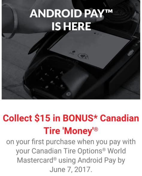 During payment the expectation is the highest interest portion of the statement would be paid off first, then your lower but this is not the case. Earn $15 when you pay with Canadian Tire Options MasterCard using Android Pay (Targeted)