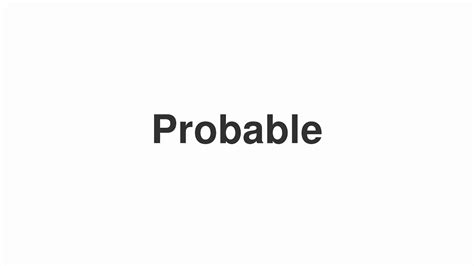 How To Pronounce Probable Youtube