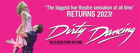 Dirty Dancing His Majestys Theatre