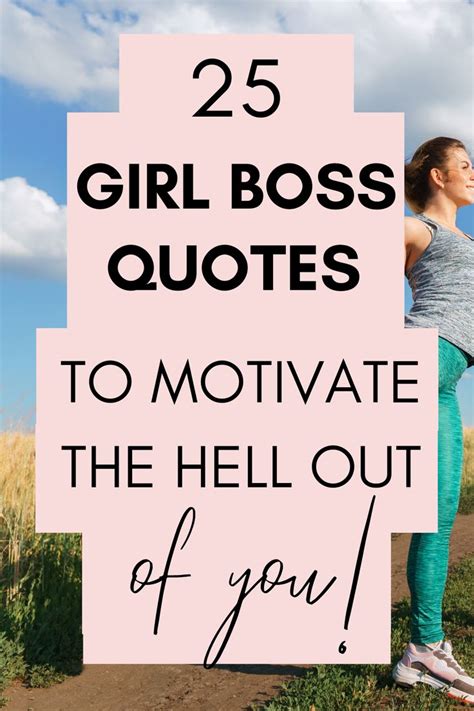 25 Girl Boss Quotes That Will Motivate And Inspire You Powerful Women