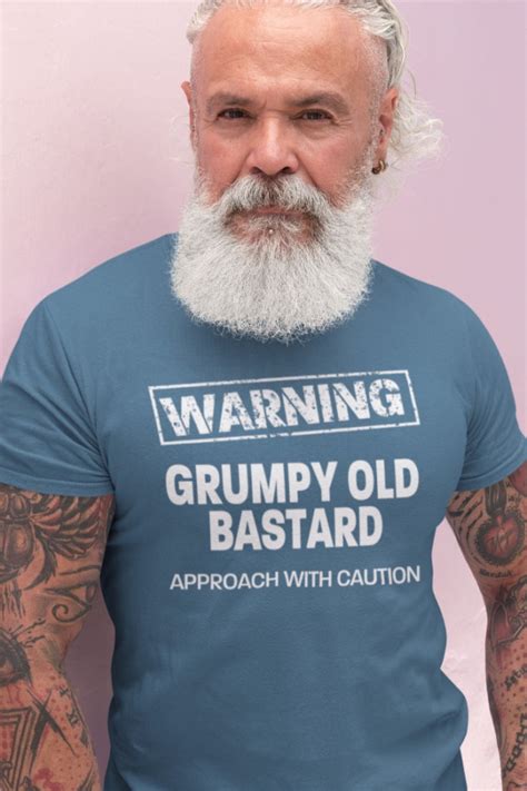 Grumpy Old Bastard Approach With Caution Mensunisex T Shirt ⋆ Spend