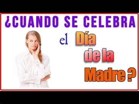 Tiene lugar los días 1 y 2 de noviembre y está vinculada a las celebraciones católicas de día de los fieles difuntos y todos los santos. ¿ Cuando Se Celebra El Dia De La Madre ?- Lo Que debes de ...