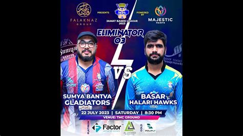 MPL Jamat Based League 2023 Eliminator 03 Basar Halari Hawks Vs