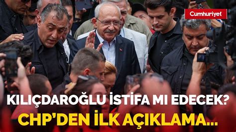 Kemal Kılıçdaroğlu istifa mı edecek CHP den flaş açıklama YouTube