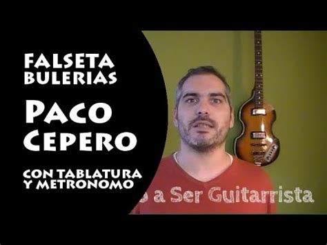 Falseta Por Bulerias De Paco Cepero Youtube