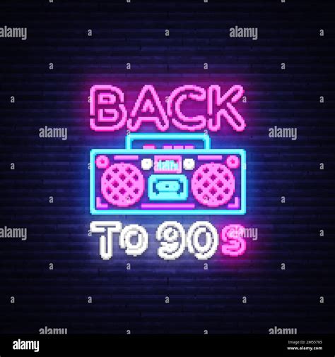 Back To 90s Neon Poster Card Or Invitation Design Template Retro Tape Recorder Neon Sign