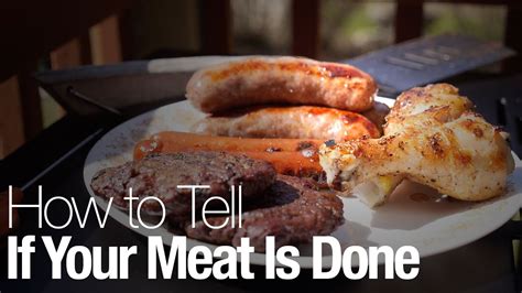How To Tell If Your Meat Is Done Youtube