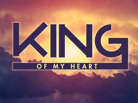 King Of My Heart Video Worship Song Track With Lyrics Worshipteamtv