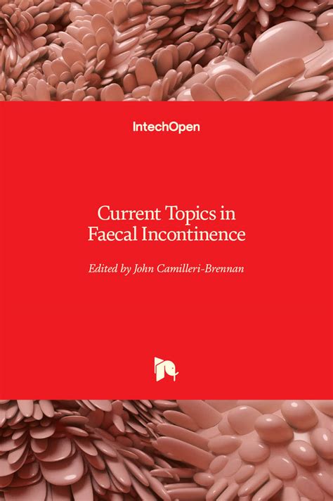 Current Topics In Faecal Incontinence Intechopen