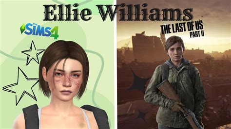 Making Ellie Williams From The Last Of Us The Sims 4 Create A Sim