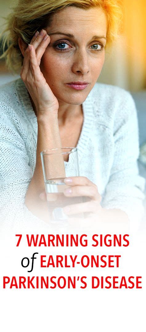 7 Warning Signs Of Early Onset Parkinsons Disease That You Need To