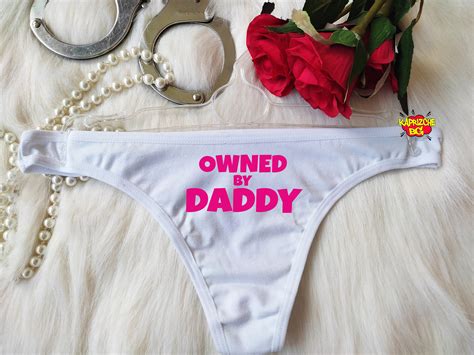 Owned By Daddy Thong Naughty Panties Yes Daddy Thong Ddlg Etsy