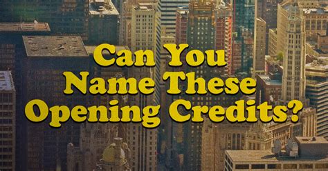 Can You Guess These 9 Opening Credits Based On One Freeze Frame