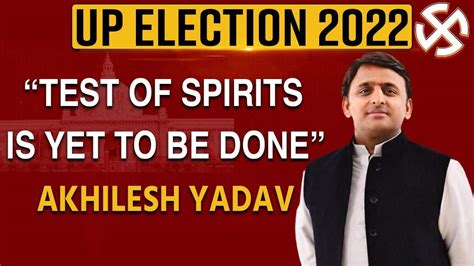 uttar pradesh election results 2022 test of spirits is yet to be done tweets akhilesh yadav