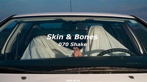 070 Shake Skin And Bones Lyrics Youtube