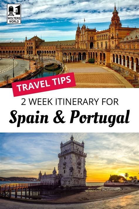 Spain And Portugal Itinerary Two Weeks In Iberia Wolters World
