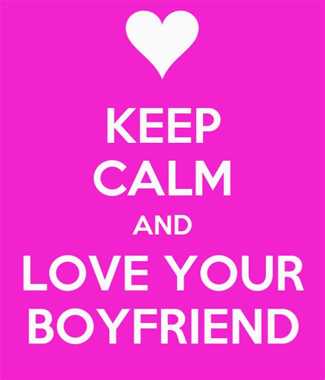 Keep Calm And Love Your Boyfriend Poster Zandiswa Buthelezi Keep