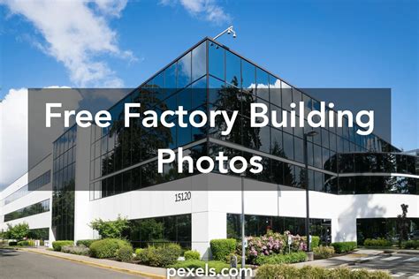 1000 Interesting Factory Building Photos · Pexels · Free Stock Photos