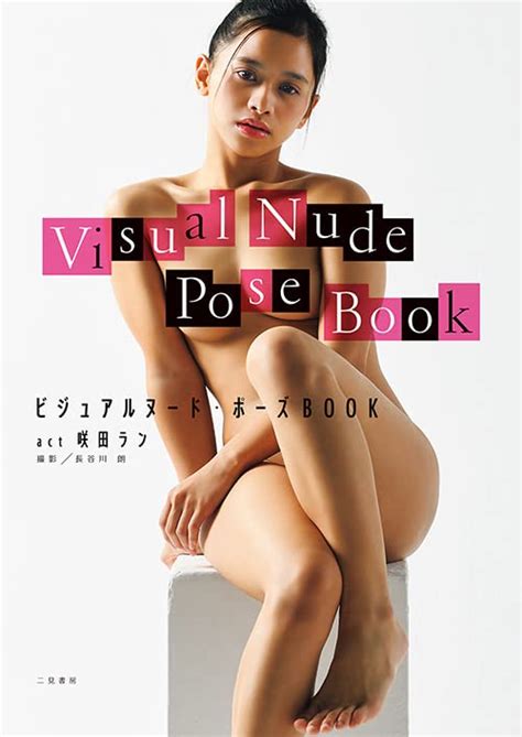 Visual Nude Pose Book Vol 8 Natsu Tojo Ran Sakita Hoshimiya Ichika