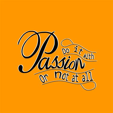 Do It With Passion Or Not At All Vector Illustration Suitable For Web Banner Business Quotes