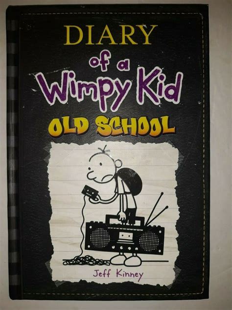 Greg's mom has a visioh of family togetherhess that really doesh+ souhd a whole lot of tuh. Diary of a Wimpy Kid Old School by Jeff Kinney HC ...