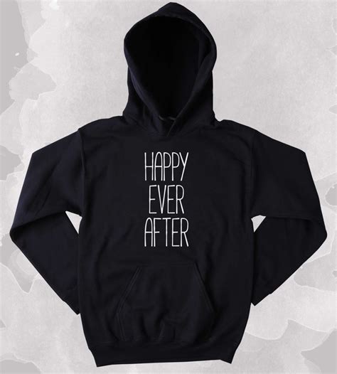 reader hoodie happy ever after slogan bookworm nerdy fairy tale clothi sunray clothing