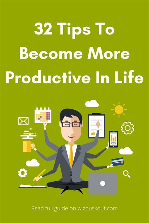 32 Tips To Become More Productive In Life Self Help Life Productivity