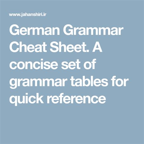 German Grammar Cheat Sheet A Concise Set Of Grammar Tables For Quick